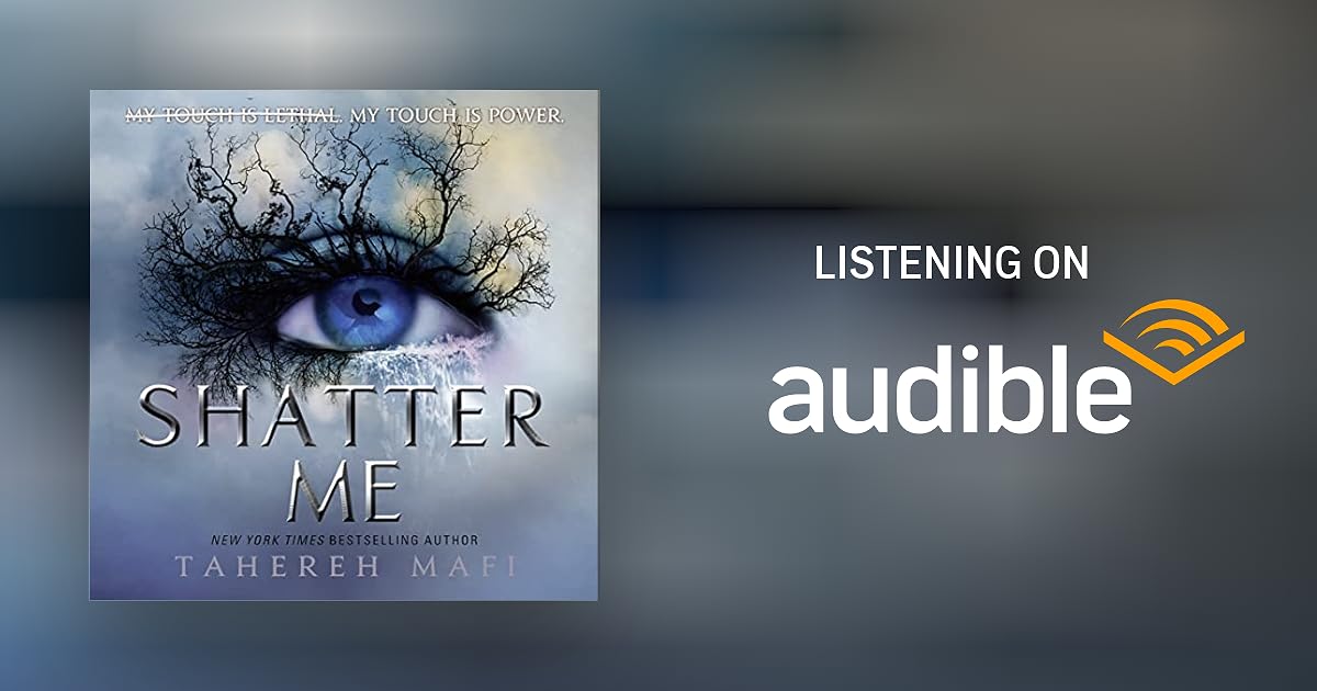 Shatter Me Audiobook Free with trial Shatter Me Audiobook Free with trial